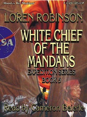 cover image of White Chief of the Mandans